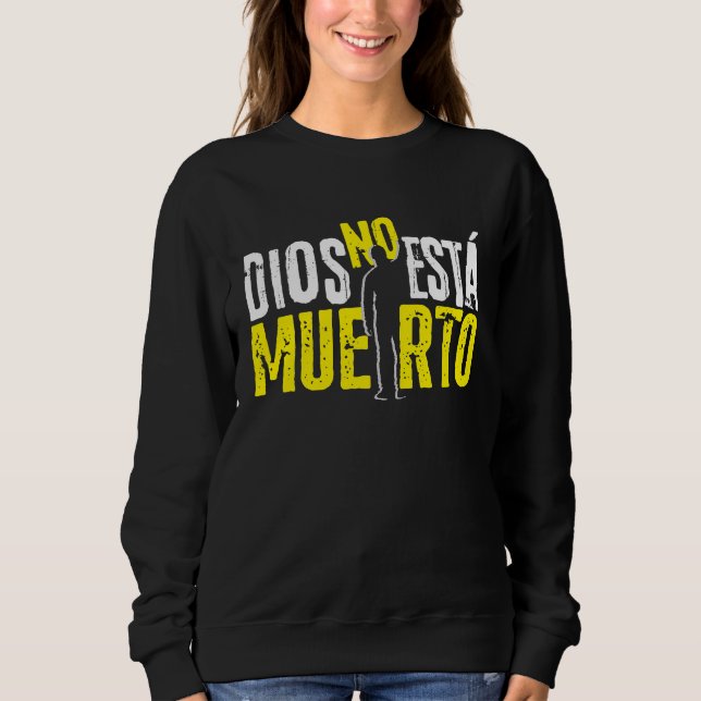 Sweatshirt Dieu N'Est Pas Mort (Devant)
