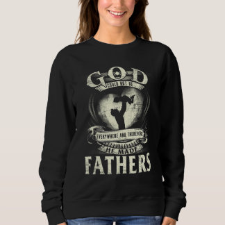 Sweatshirt Dieu Pourrait Être Partout Où Il Fut Pères