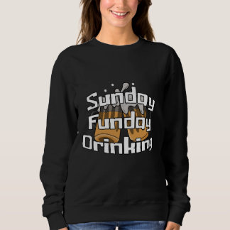 Sweatshirt Dimanche Fête Boire