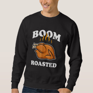 Sweatshirt Dinde de Thanksgiving Boom Rôtie