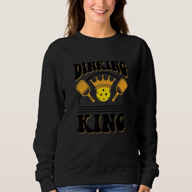 Sweatshirt Dinking King Men Pickleball Player 1 (Devant)
