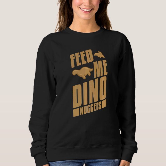Sweatshirt Dino Poulet Nugget Dinosaur Nugs Veggie 1 (Devant)