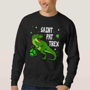 Sweatshirt Dinosarus Saint Pax Trex Joyeux St Patrick's Day L