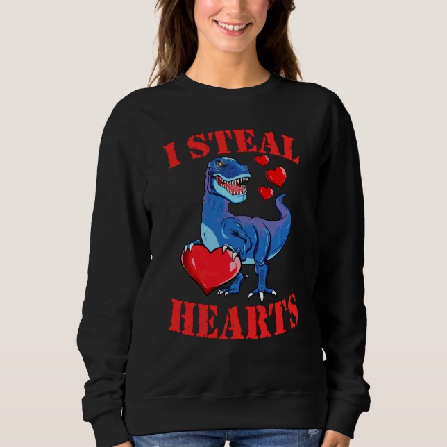 Sweatshirt Dinosaur T Rex I Steal Hearts Garçons Heureux Vale (Devant)