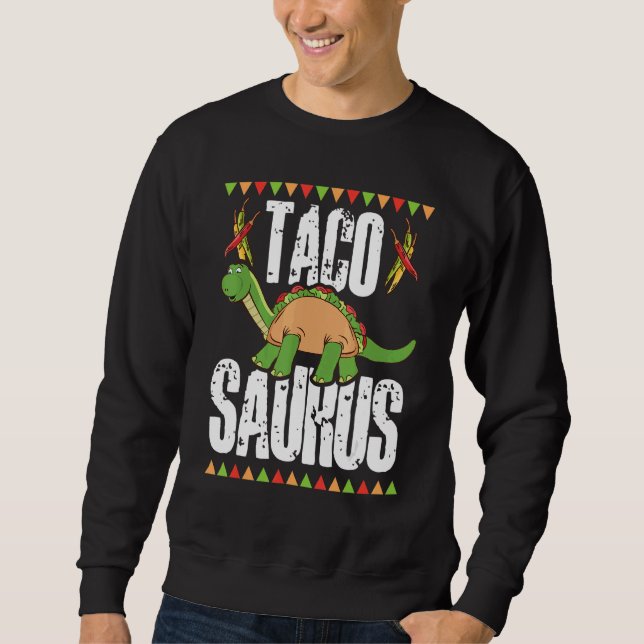Sweatshirt Dinosaurus Jour national du Taco Taco Saurus Dino  (Devant)