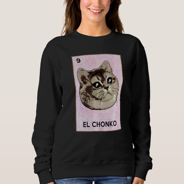 Sweatshirt Dios Mio Oh Lord Chonk El Chonko Mexican Cat Meme  (Devant)