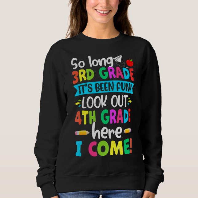 Sweatshirt Diplômé 3e année Regardez dehors 4e année Première (Devant)