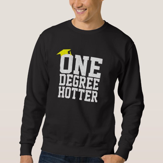 Sweatshirt Diplôme Université Un diplôme Hotter (Devant)