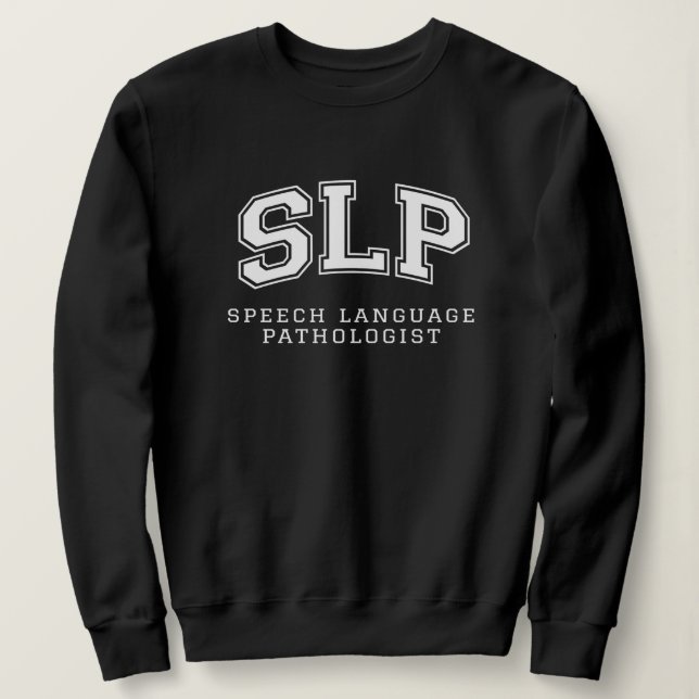 Sweatshirt Diplômés en orthophonie SLP  (Design devant)