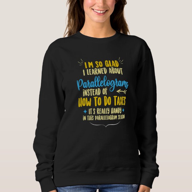 Sweatshirt Dire Parallélogramme Pour Étudiants Mathématiques  (Devant)