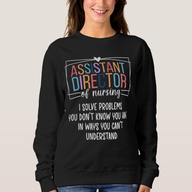 Sweatshirt Directeur Adjoint De Nursing Funny ADON (Devant)