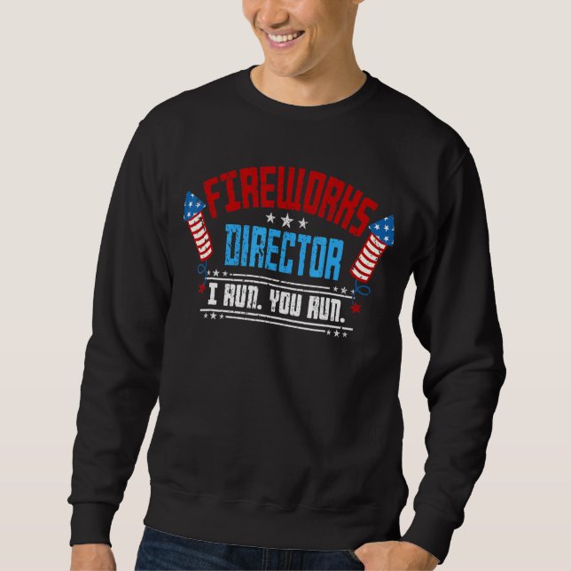 Sweatshirt Directeur de Firework Technicien Je Vous Exécute 4 (Devant)