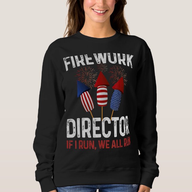 Sweatshirt Directeur de Firework Technicien Je Vous Exécute 4 (Devant)