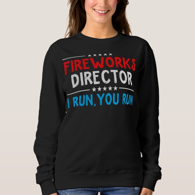 Sweatshirt Directeur de Firework Technicien Je Vous Exécute 4 (Devant)