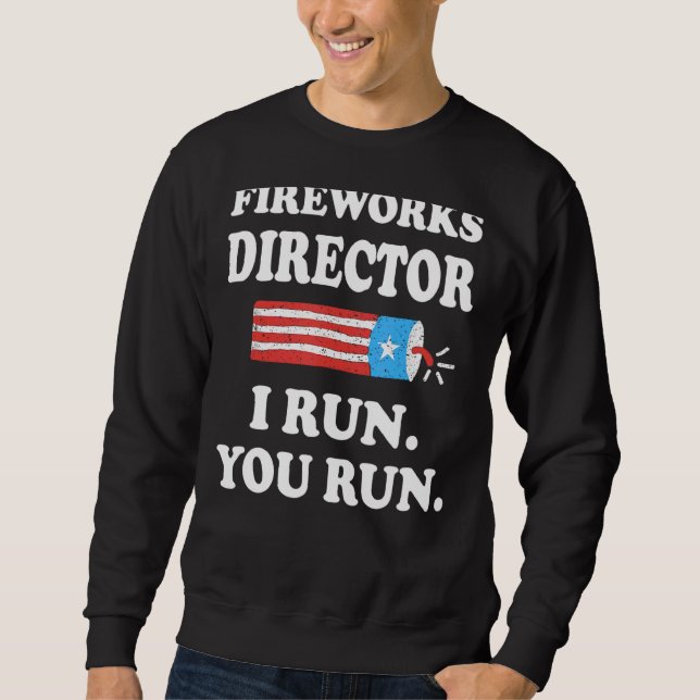Sweatshirt Directeur de Firework Technicien Je Vous Exécute 4 (Devant)