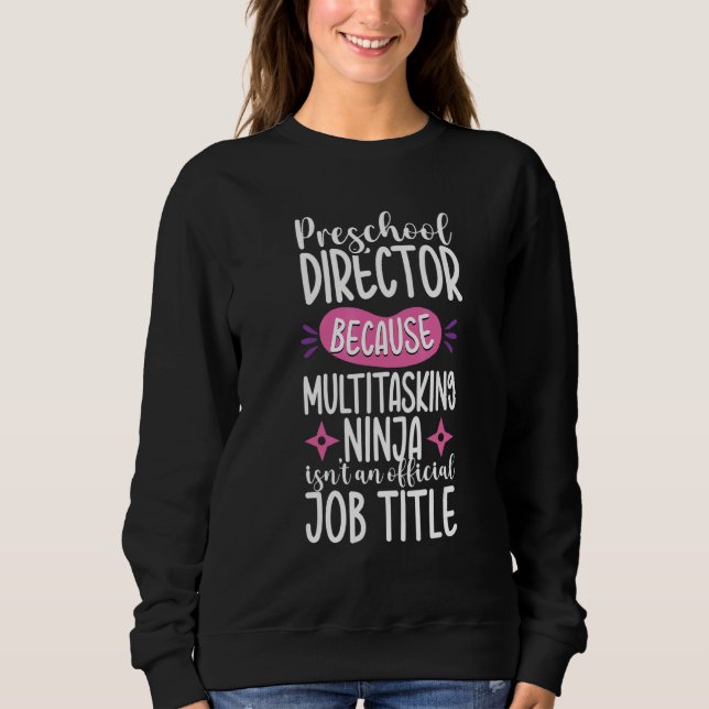 Sweatshirt Directeur de l'appréciation de l'école maternelle  (Devant)