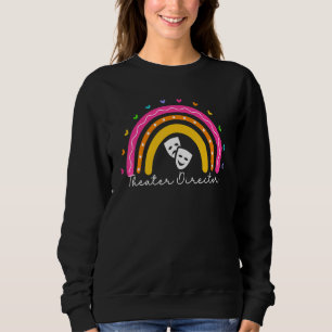 Sweatshirt Directeur de théâtre Rainbow Broadway Musical Thea