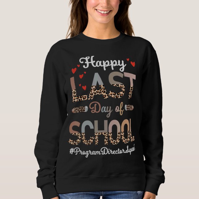 Sweatshirt Directeur du programme Joyeuse école de Dernière j (Devant)