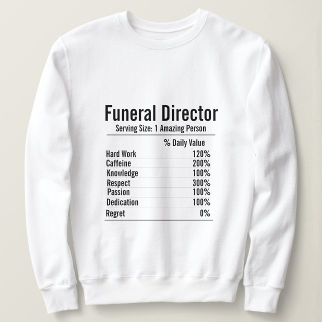 Sweatshirt Directeur funéraire Don, valeur nutritive (Design devant)