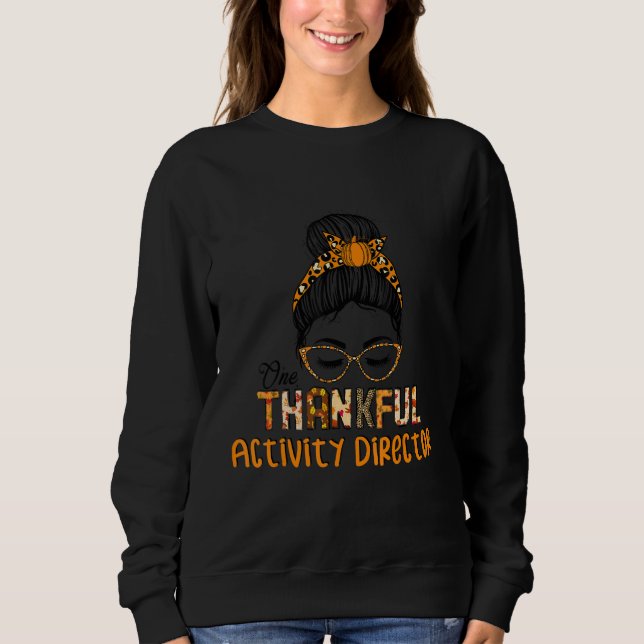 Sweatshirt Directrice d'activité reconnaissante Bun méssy déc (Devant)