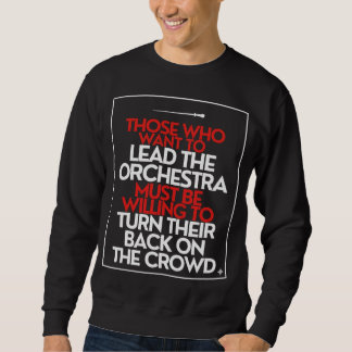 Sweatshirt Diriger l'orchestre - Cot motivationnel