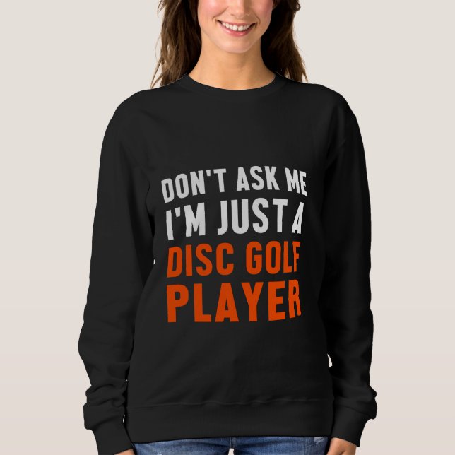 Sweatshirt Disc Golf Player Count Golfer Funny Golfing (Devant)