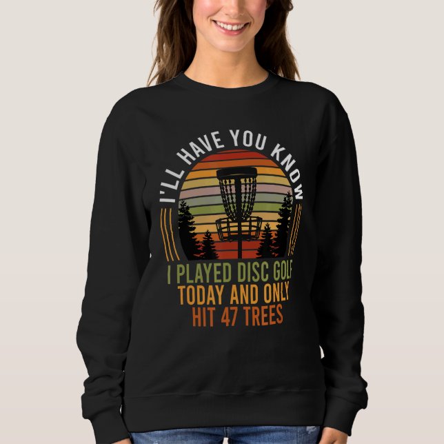 Sweatshirt Discgolfer Dire Retro Discgolf Humour Disc Golf (Devant)
