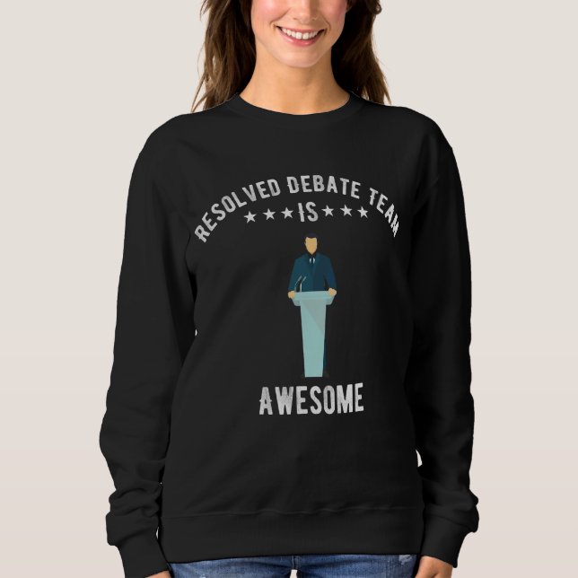 Sweatshirt Discours Les Hommes Résolu L'Équipe De Débat Est S (Devant)