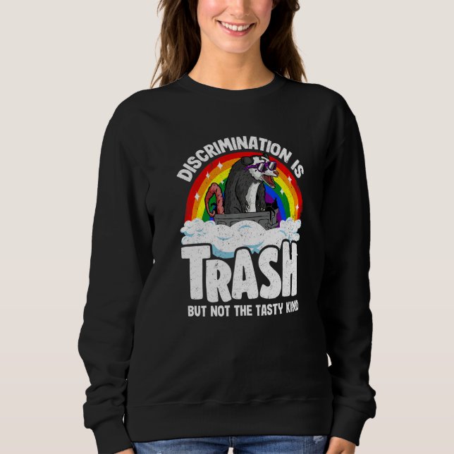 Sweatshirt Discrimination Is Trash Opossum Rainbow Flag Gay P (Devant)