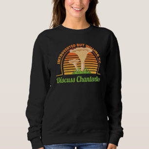 Sweatshirt Discuter des Chanterelles I Mushroom ramassant le