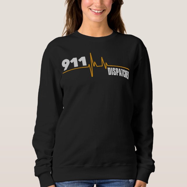Sweatshirt Dispatcher 911 Heartbeat Hommes Femmes Fête des pè (Devant)