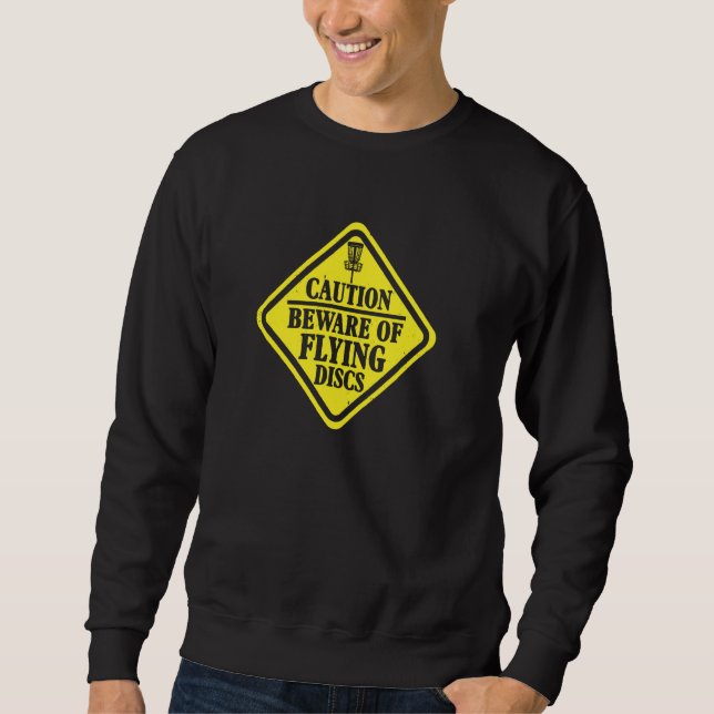 Sweatshirt Disque Golf Attention Aux Disques Volants Retourne (Devant)
