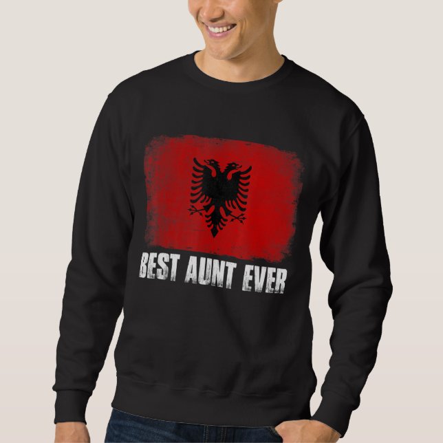 Sweatshirt Distante Albanie Drapeau Meilleure tante Jamais Fa (Devant)