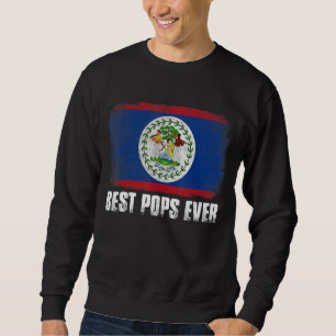 Sweatshirt Distorsion Belize Drapeau Meilleurs Pops Jamais Pa