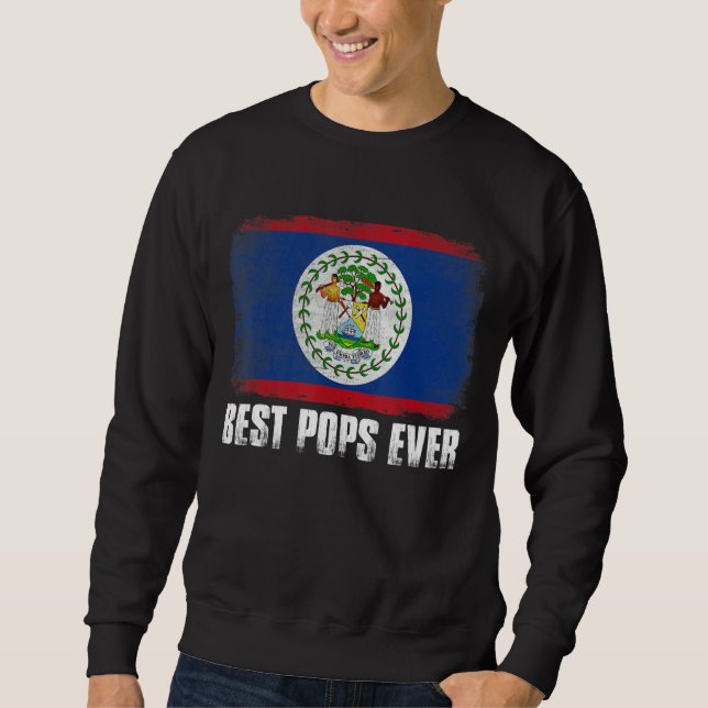 Sweatshirt Distorsion Belize Drapeau Meilleurs Pops Jamais Pa (Devant)