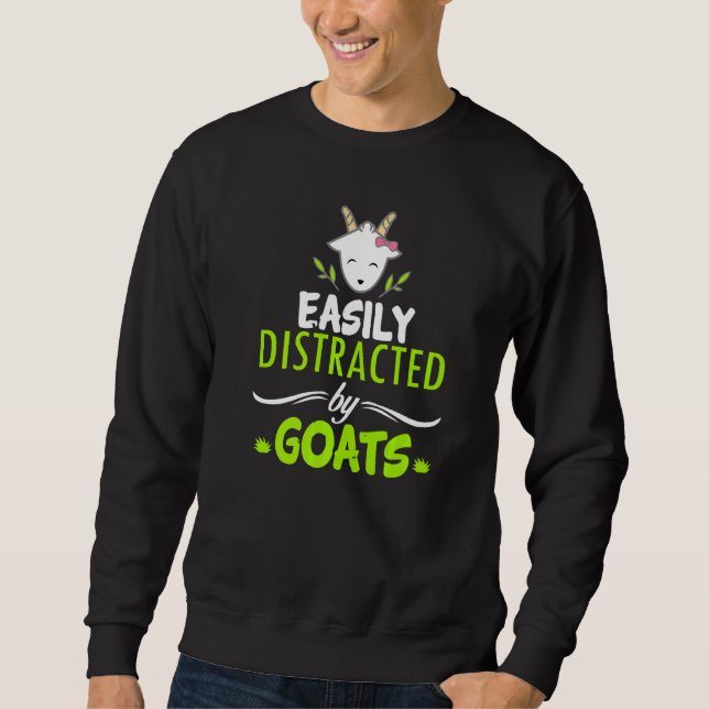 Sweatshirt Distraction de chèvre facilement distrait par les  (Devant)