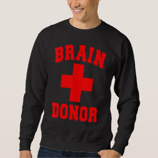 Sweatshirt Distributeur de donneur de cerveau de zombie Costu