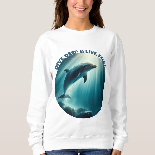 Sweatshirt Dive Deep Live Dolphin gratuit (Devant)