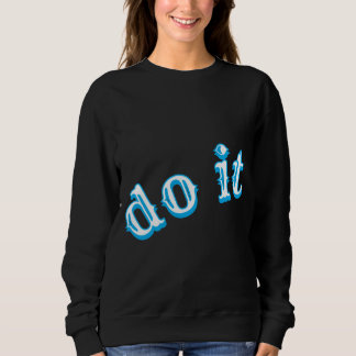 Sweatshirt Do It