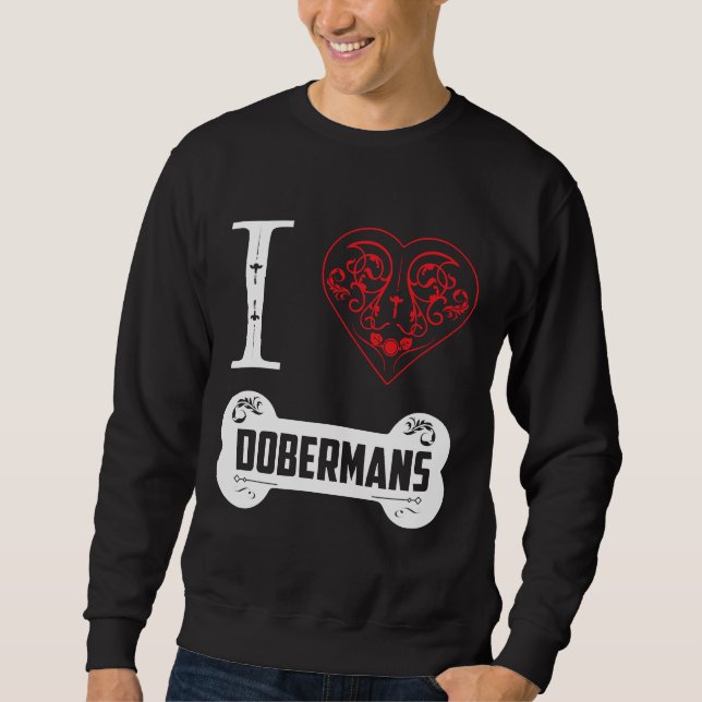 Sweatshirt Doberman I Heart Dobermans Ornements d'os (Devant)