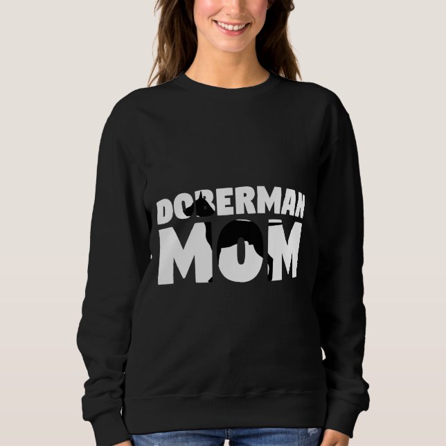 Sweatshirt Doberman Maman Doberman Mère Chien Maman Tee (Devant)