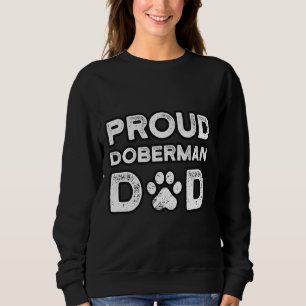 Sweatshirt Doberman Papa Fier Chien Papa