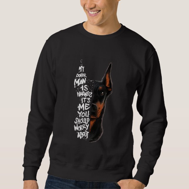 Sweatshirt Doberman Pinscher Mon Doberman Mon Doberman Est In (Devant)