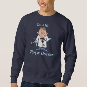 Sweatshirt Doc Faites-moi confiance