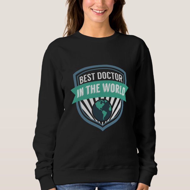 Sweatshirt Doctor Healthcare Medical Worker Appreciation (Devant)