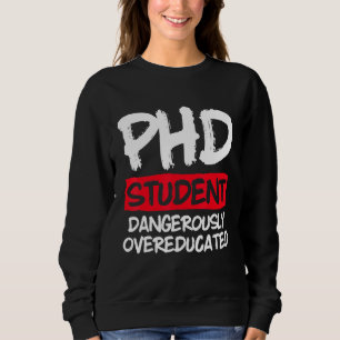 Sweatshirt Doctorat en thèse Dissertation Doctorat Diplôme 50