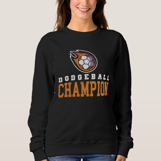 Sweatshirt dodgeball champion for a dodgeball player (Devant)