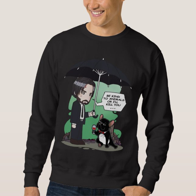 Sweatshirt Dog | Be enfant To Animals Or I'll Kill You (Devant)