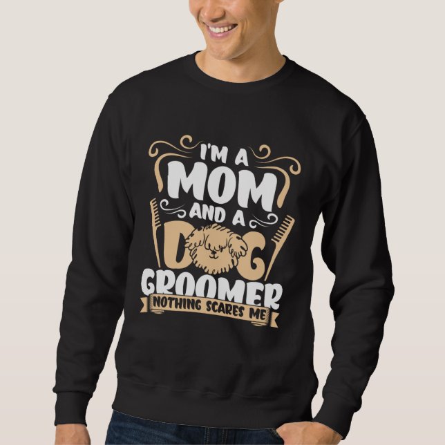 Sweatshirt Dog Groomer  Dog Grooming for Women  1 (Devant)