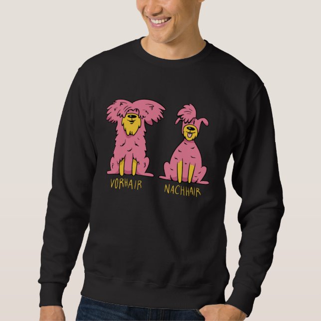 Sweatshirt dog haircut hair barber groom (Devant)